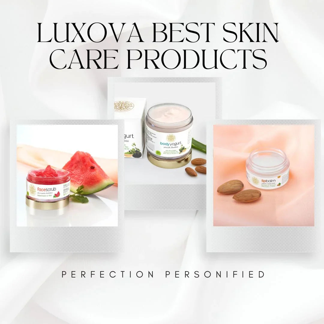 Transform Your Skin with Luxova: The Best Skin Care Products for Every Need